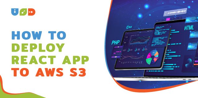 How to Deploy React App to AWS S3?