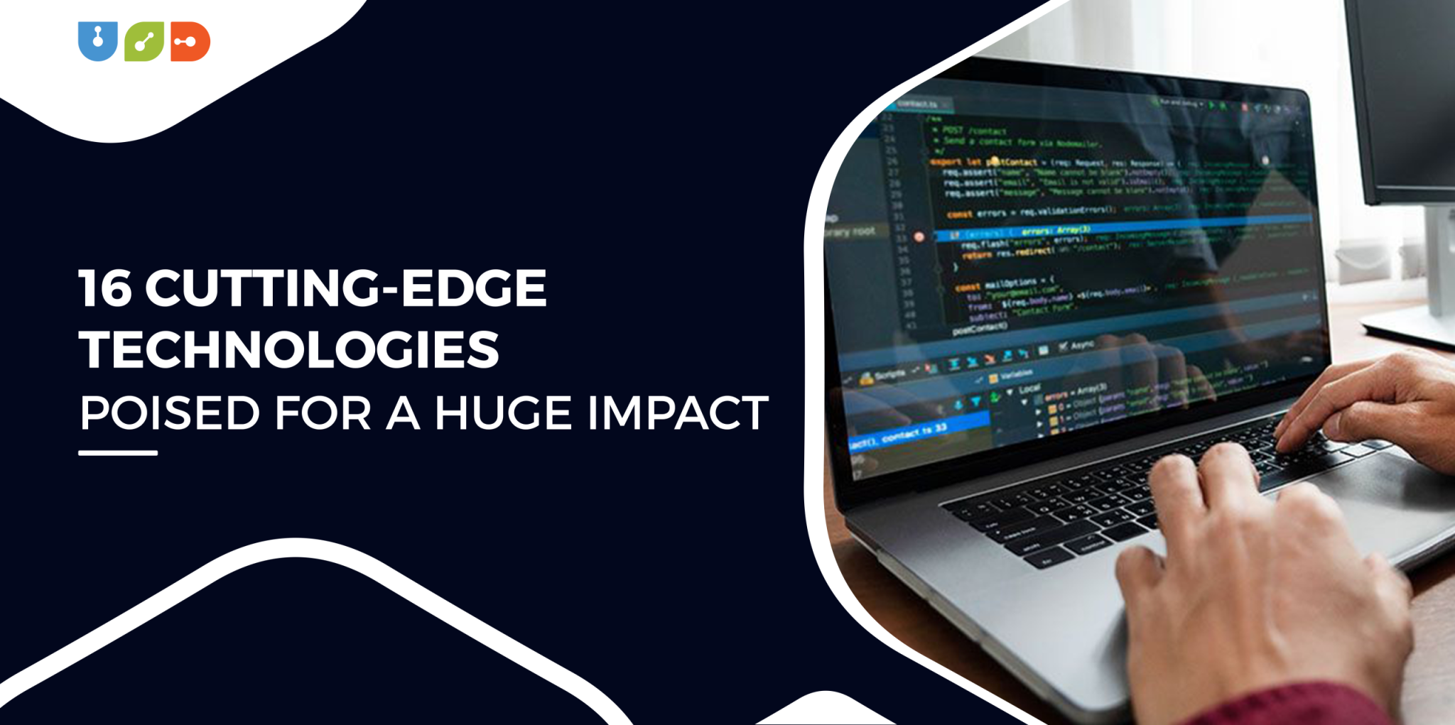 16 Cutting-Edge Technologies Poised for a Huge Impact