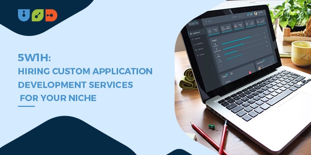 Custom Application Development Services